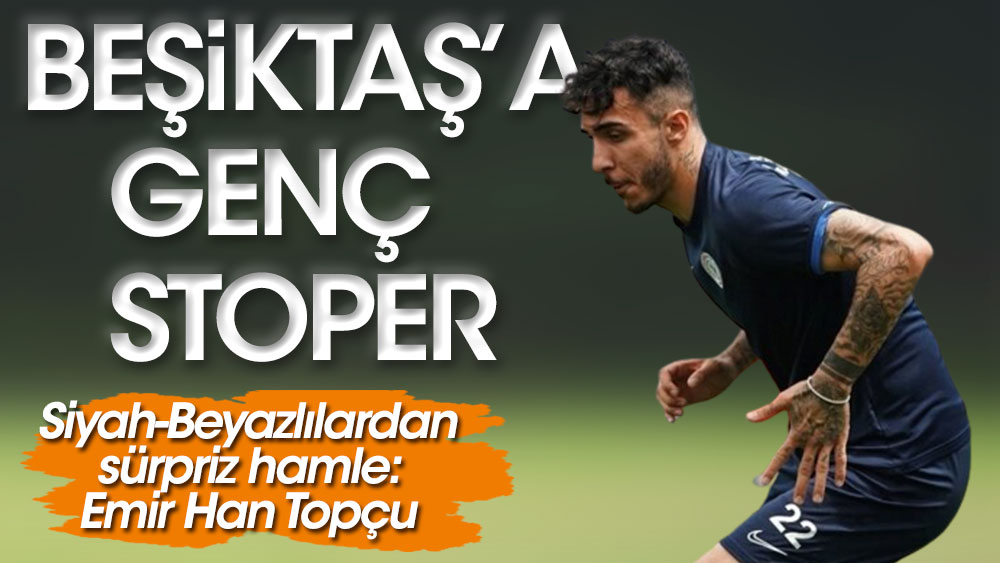 Beşiktaş'a genç stoper