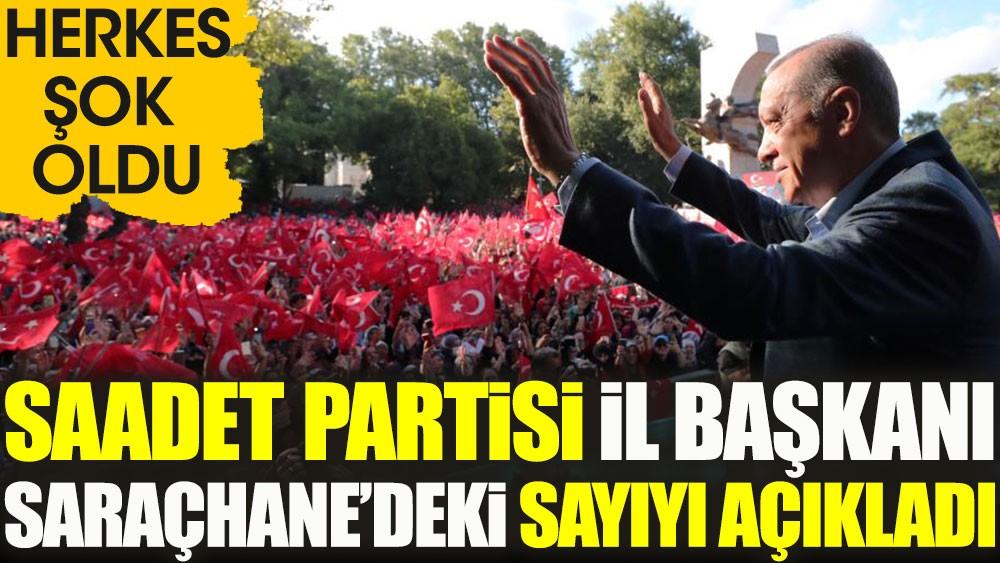 Saadet Partisi İstanbul İl Başkanı Ömer Faruk Yazıcı Saraçhane’deki sayıyı açıkladı. Herkes şok oldu