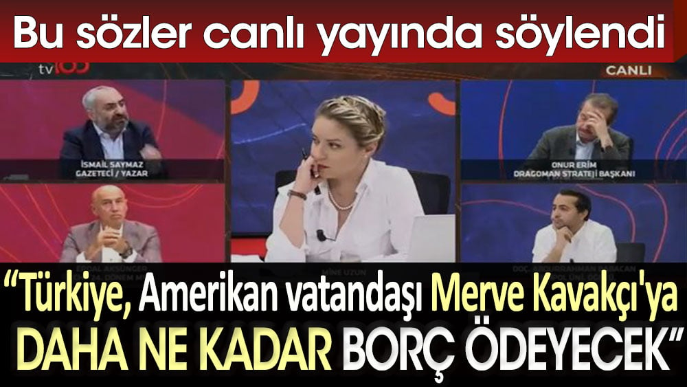 İsmail Saymaz canlı yayında tepki gösterdi: Türkiye, Amerikan vatandaşı Merve Kavakçı'ya daha ne kadar borç ödeyecek