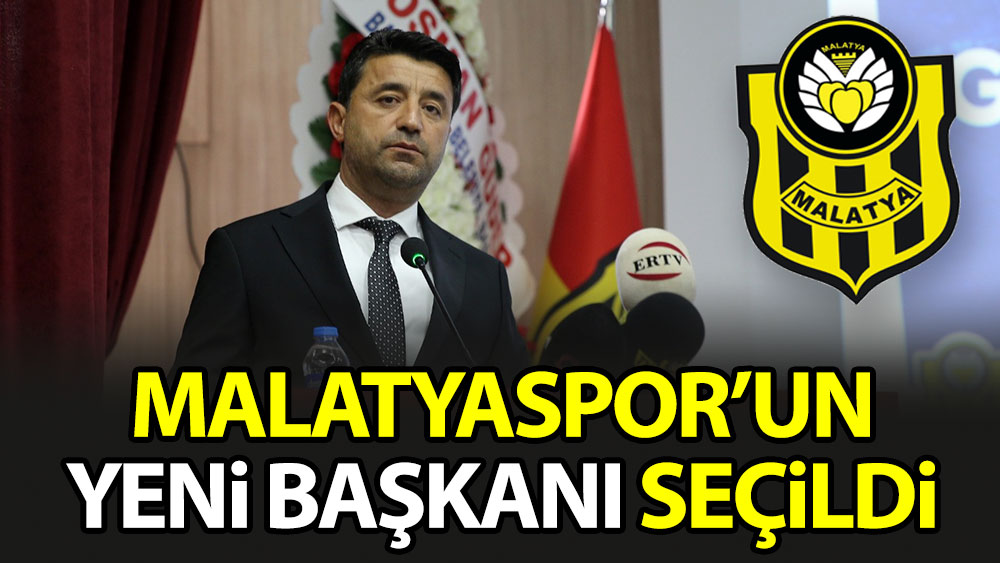 Malatyaspor'un yeni başkanı seçildi