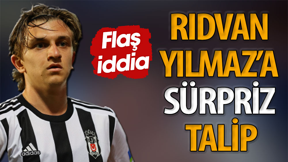 Rıdvan Yılmaz'a sürpriz talip. Flaş iddia