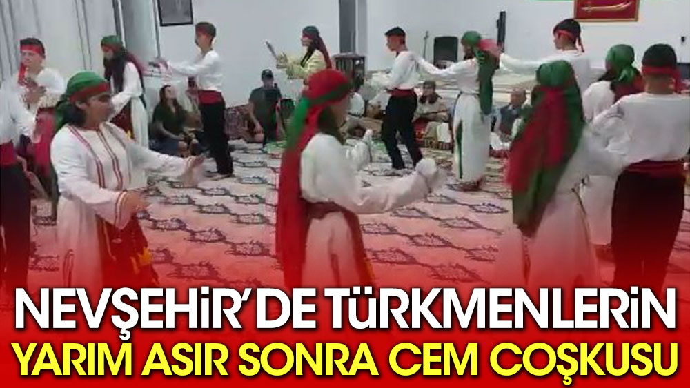 Nevşehir'de Türkmenlerin yarım asır sonra cem coşkusu. İyi Parti heyeti ziyaret etti