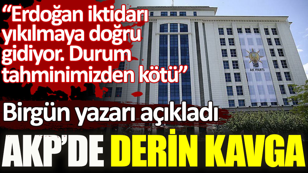Birgün yazarı Yaşar Aydın AKP’deki derin kavgayı açıkladı. Durum tahminimizden kötü