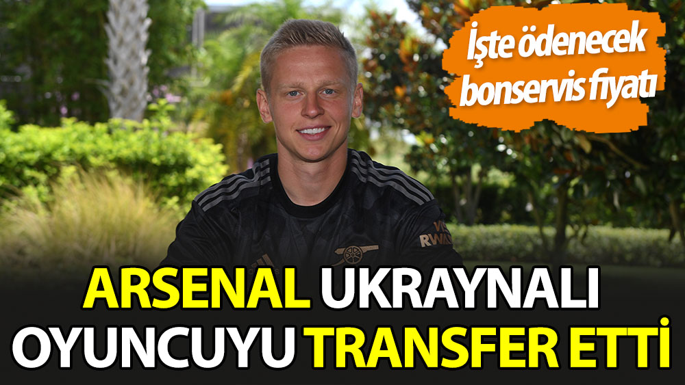 Arsenal Ukraynalı oyuncuyu transfer etti