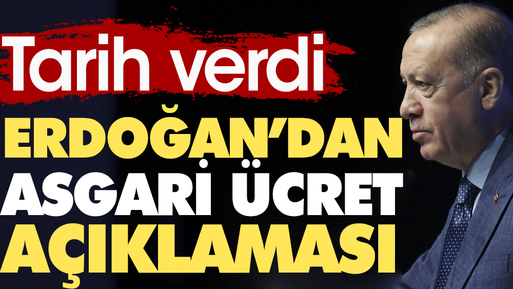 Erdoğan'dan asgari ücret açıklaması. Tarih verdi
