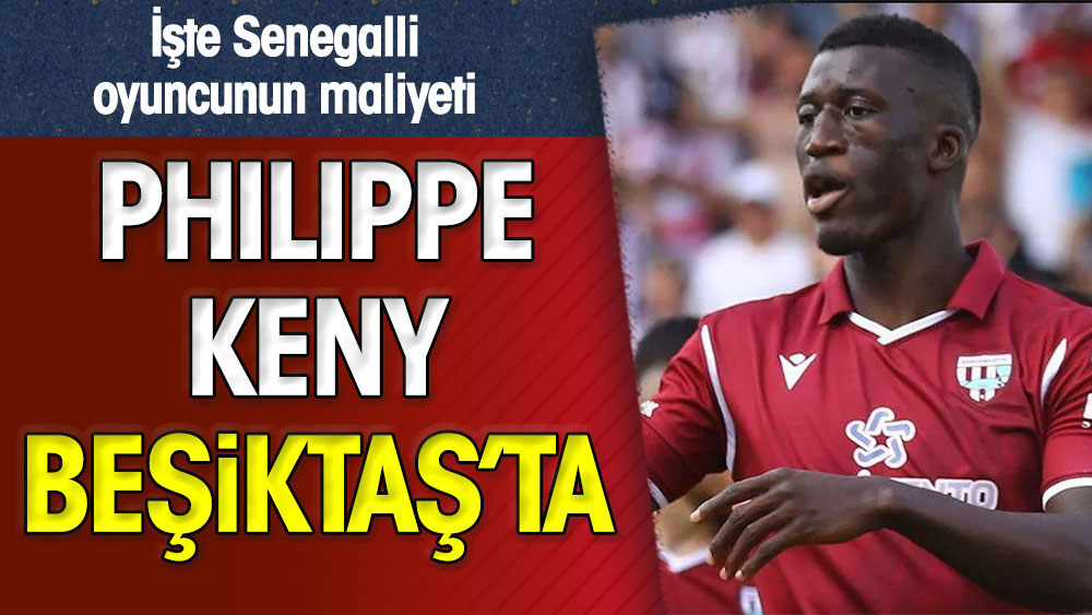 Philippe Keny Beşiktaş'ta