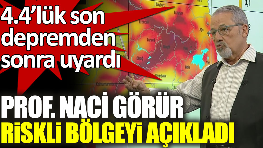 Prof. Naci Görür Kahramanmaraş'taki son deprem sonrası riskli bölgeyi açıkladı