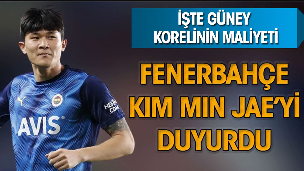 Fenerbahçe Kim Min-Jae'yi duyurdu