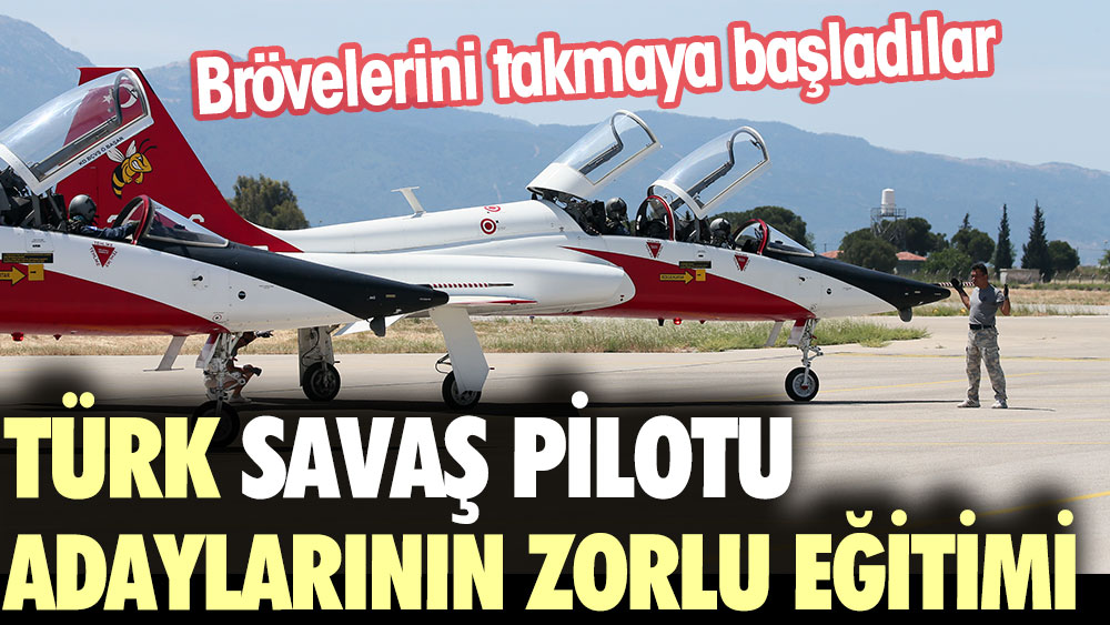 Türk savaş pilotları zorlu eğitimi  Brövelerini takmaya başladılar