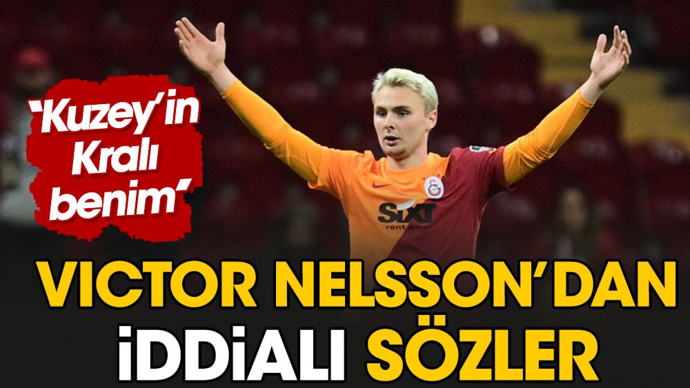 Victor Nelsson'dan iddalı sözler