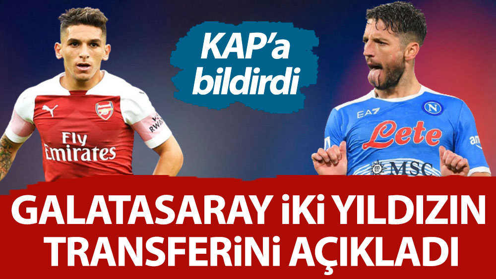 Galatasaray, iki yıldızın transferini resmen açıkladı