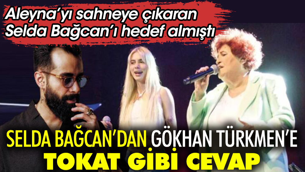 Selda Bağcan’dan Gökhan Türkmen’e tokat gibi cevap! Aleyna'yı sahneye çıkaran Selda Bağcan'ı hedef almıştı