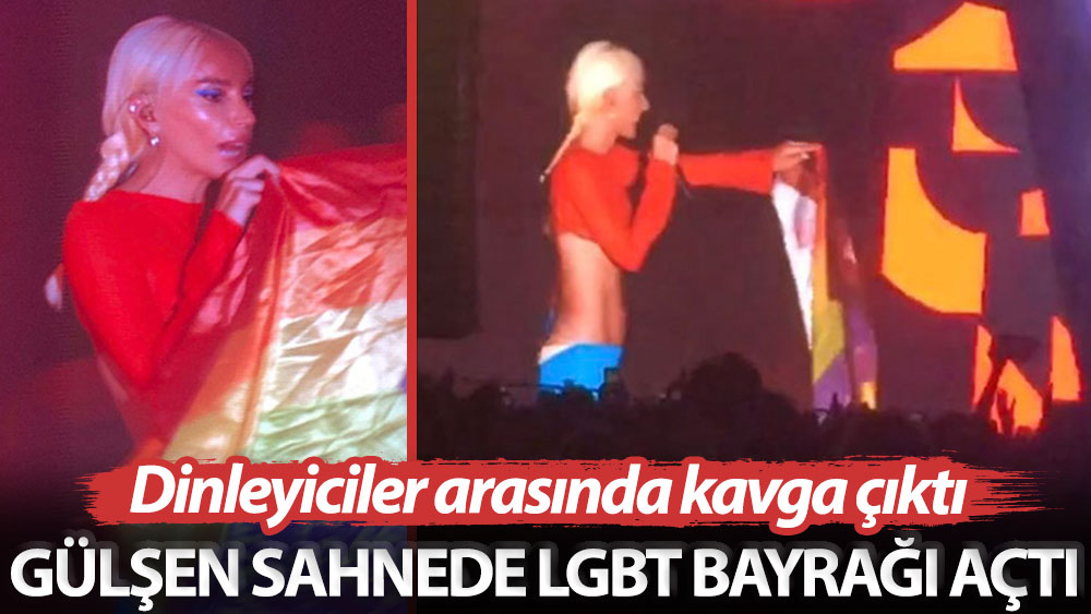 Gülşen sahnede LGBT bayrağı açtı: Dinleyiciler arasında kavga çıktı