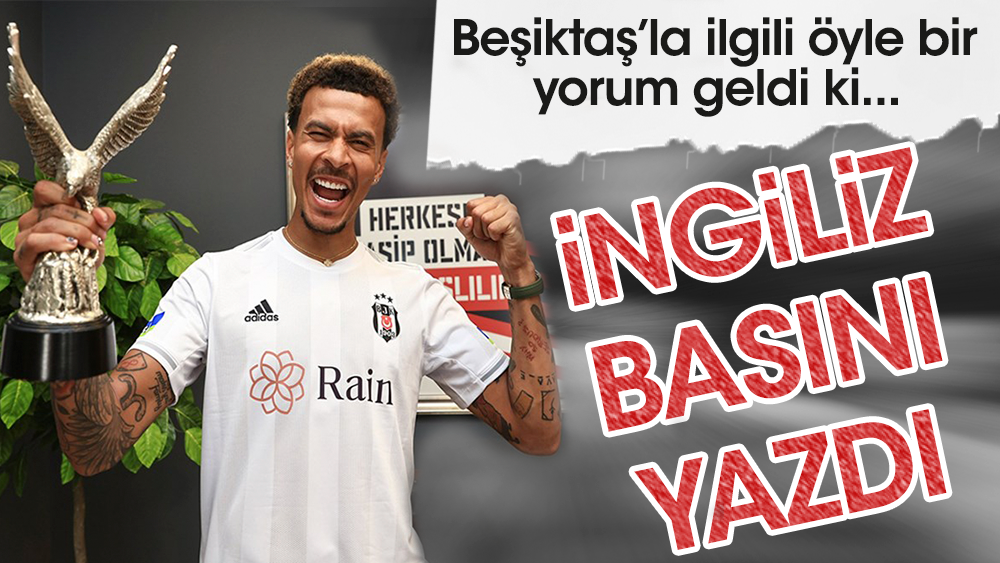 İngiltere'den flaş Beşiktaş yorumu: Bu çılgın kulüp Premier Lig takımı kuruyor