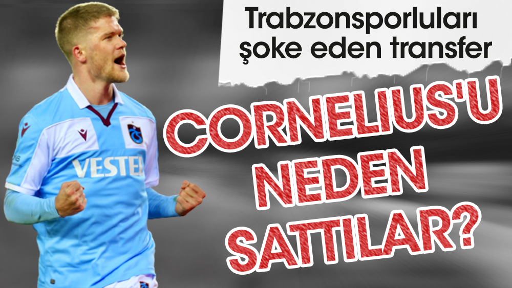 Trabzonsporluları şoke eden transfer: Cornelius'u neden sattılar?