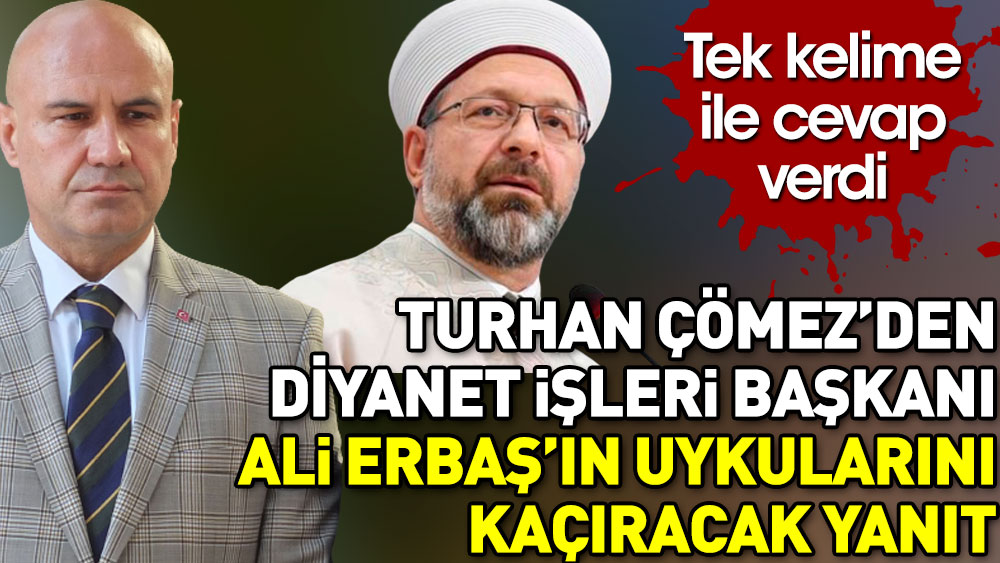 Turhan Çömez’den Diyanet İşleri Başkanı Ali Erbaş’ın uykularını kaçıracak yanıt. Paylaşımına tek kelime ile cevap verdi