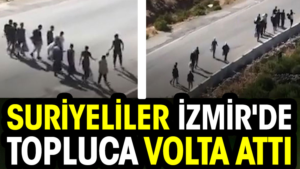 Suriyeliler İzmir'de topluca volta attı