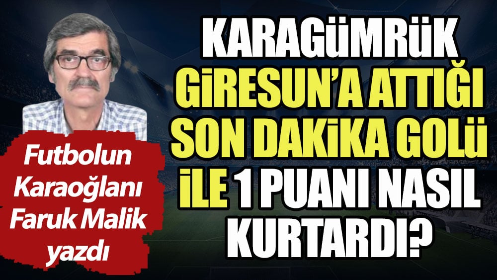 Karagümrük 1 puanı son dakikada kurtardı