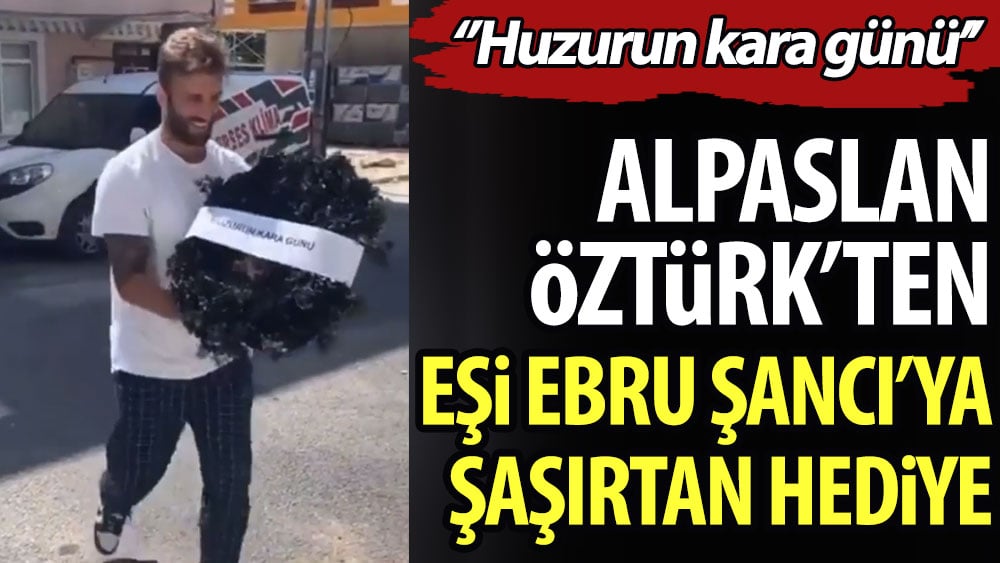 Alpaslan Öztürk'ten eşi Ebru Şancı'ya şaşırtan hediye. ''Huzurun kara günü''