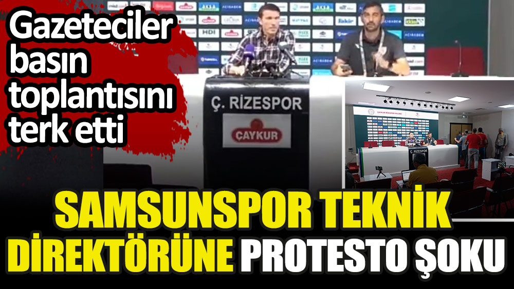 Samsunspor Teknik Direktörü Bektaş'a protesto şoku: Gazeteciler basın toplantısını terk etti
