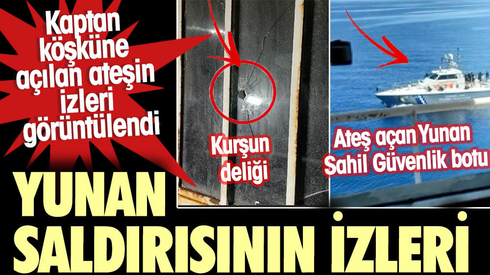 Yunan saldırısının izleri. Kurşun delikleri görüntülendi