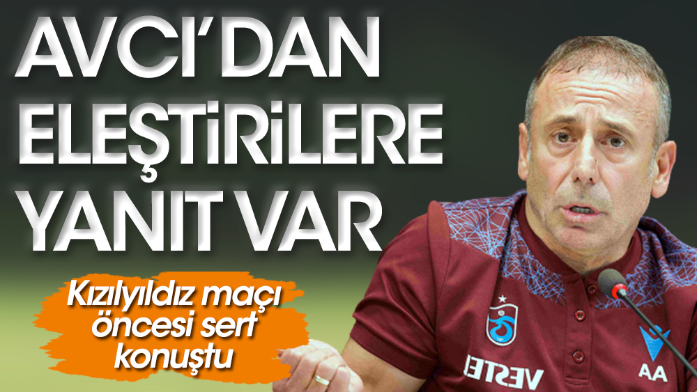 Abdullah Avcı'dan eleştirilere sert yanıt