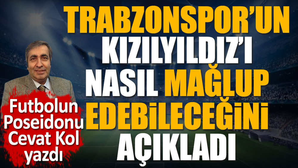 Trabzonspor UEFA'da Kızılyıldız'ı nasıl yener