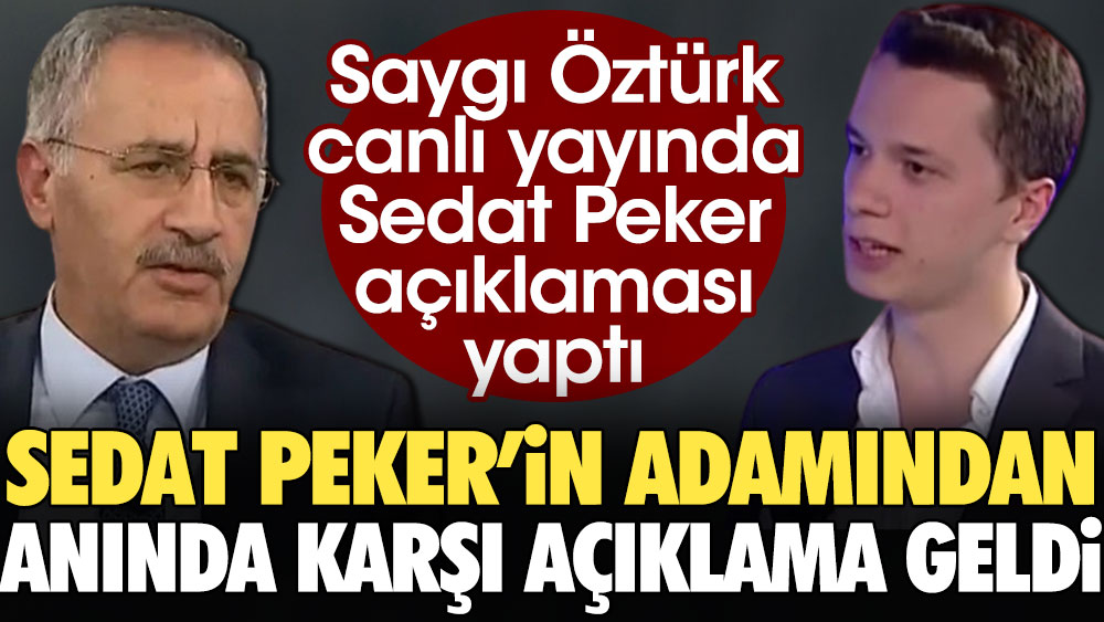 Saygı Öztürk canlı yayında Sedat Peker açıklaması yaptı. Sedat Peker’in adamından anında karşı açıklama geldi