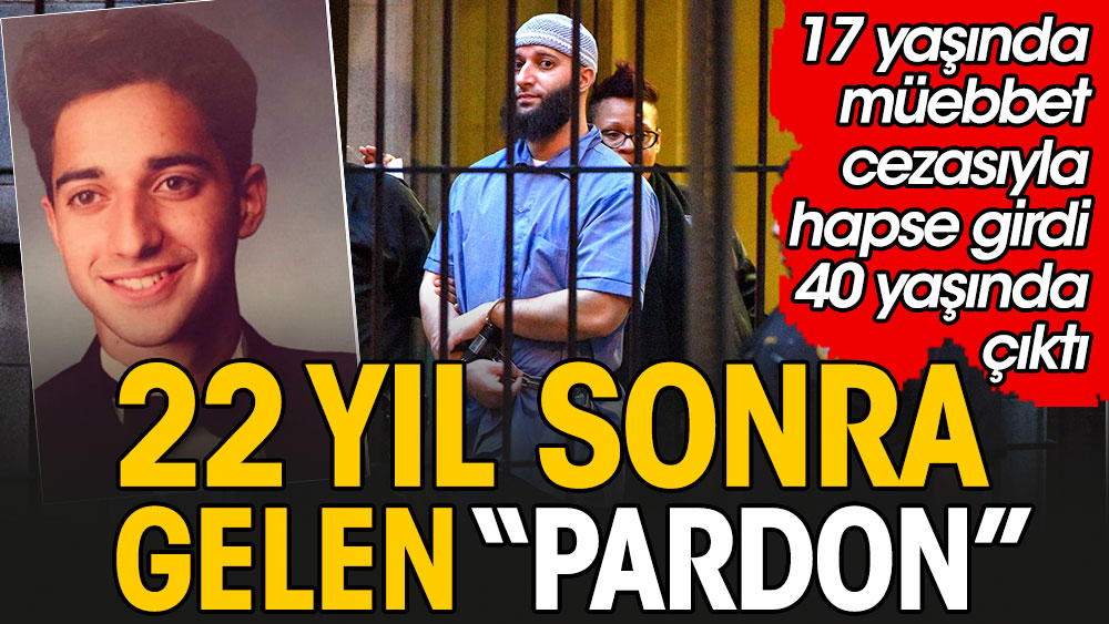 22 yıl sonra gelen 'pardon': 17 yaşında müebbet cezasıyla hapse girdi, 40 yaşında çıktı