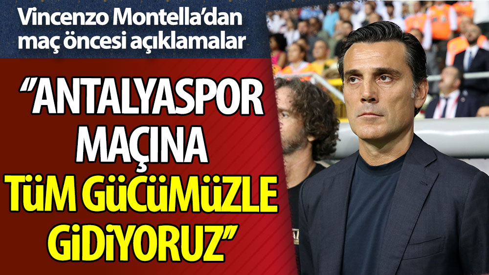 Vincenzo Motella: Antalyaspor maçına tüm gücümüzle gidiyoruz