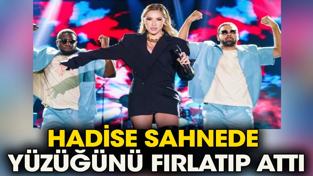 Hadise'den şarkı söylerken şok eden hareket. Yüzüğünü fırlatıp attı