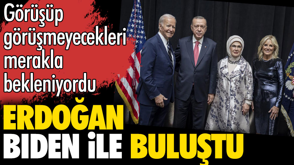 Erdoğan Biden ile buluştu. Görüşüp görüşmeyecekleri merak ediliyordu
