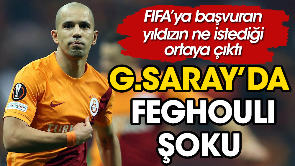 Galatasaray'a Feghouli şoku