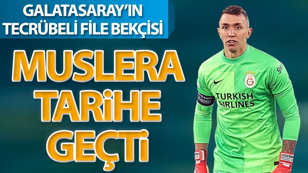 Fernando Muslera tarihe geçti