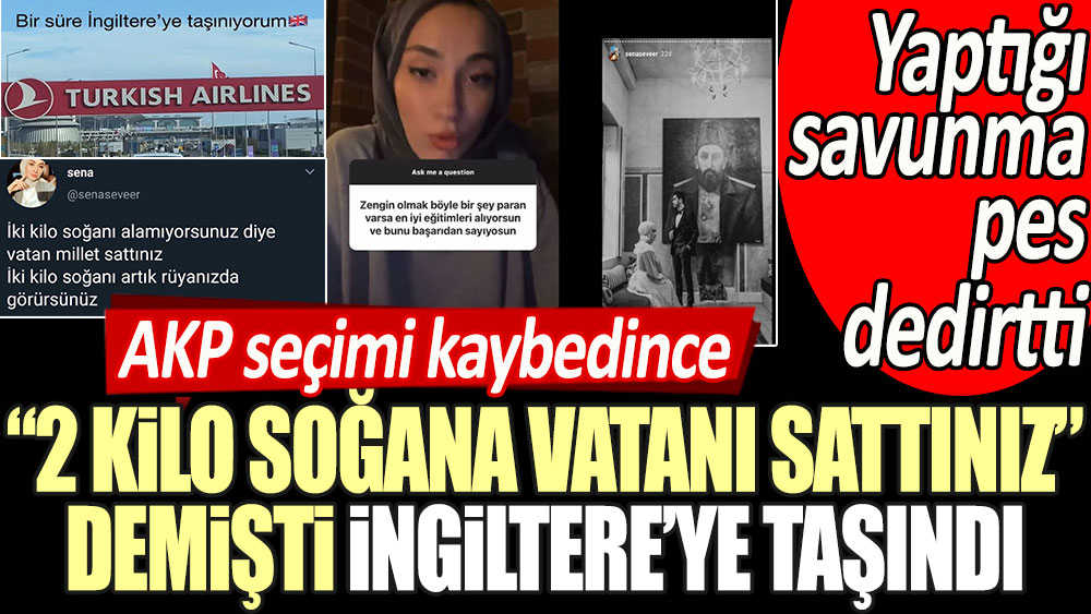 AKP seçimi kaybedince '2 kilo soğana vatanı sattınız' demişti, İngiltere'ye taşındı: Yaptığı savunma pes dedirtti