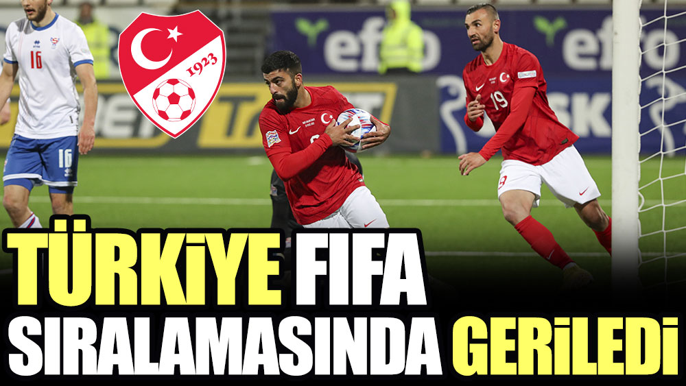 Türkiye FIFA sıralamasında geriledi