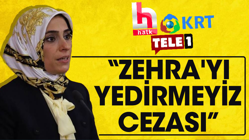RTÜK'ten Halk TV, KRT ve TELE1'e ‘Zehra'yı yedirmeyiz cezası’