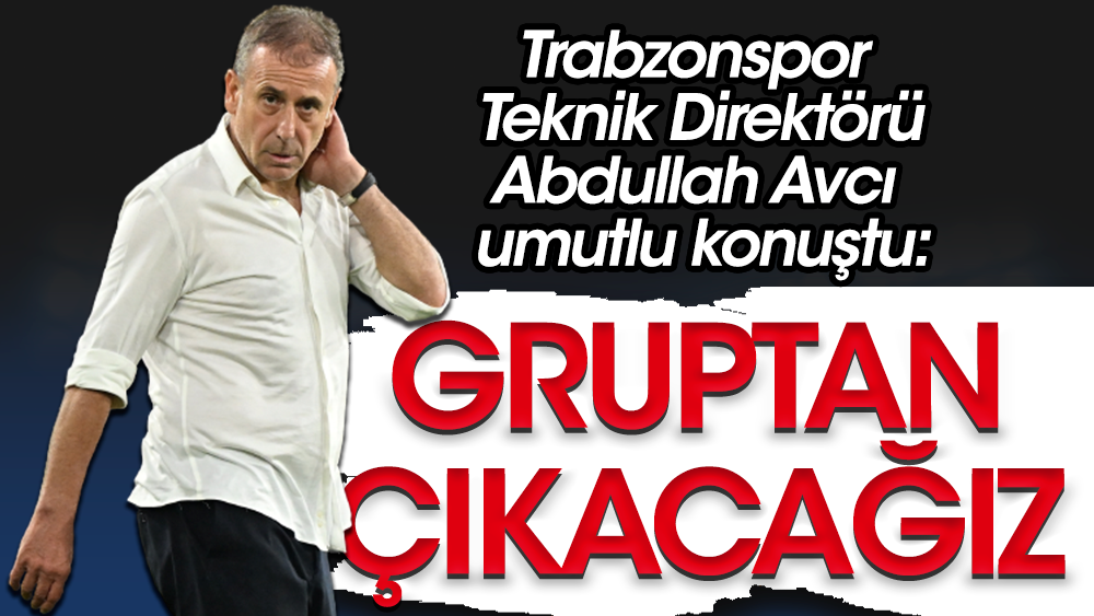 Trabzonspor'da Abdullah Avcı yarından itibaren ne yapacağını açıkladı