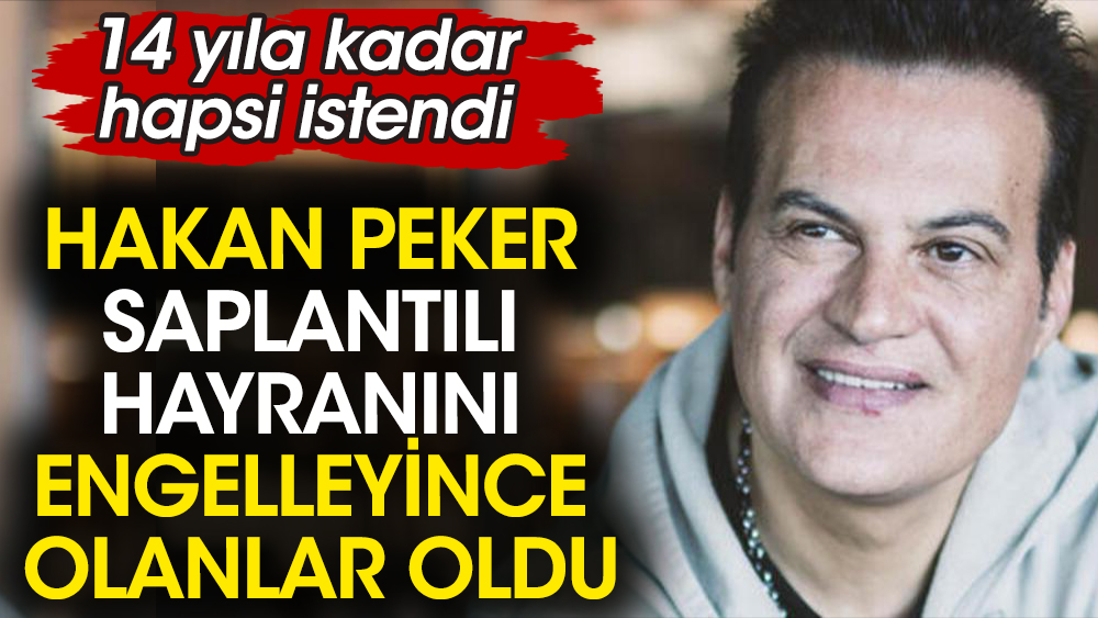 Hakan Peker saplantılı hayranını engelleyince olanlar oldu! 14 yıla kadar hapsi istendi