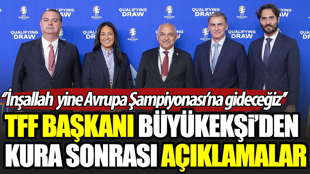 TFF Başkanı Mehmet Büyükekşi'den kura çekimi sonrası açıklamalar