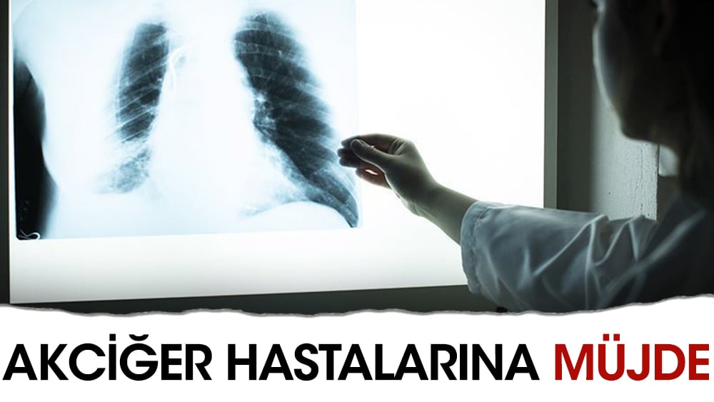 Akciğer hastalarına müjde