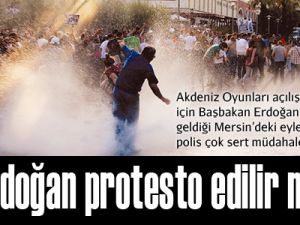 Erdoğan protesto edilir mi!