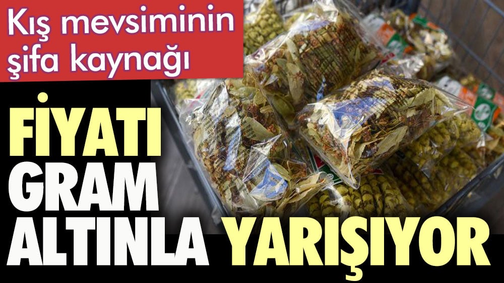 Kış mevsiminin şifa kaynağı. Fiyatı gram altınla yarışıyor