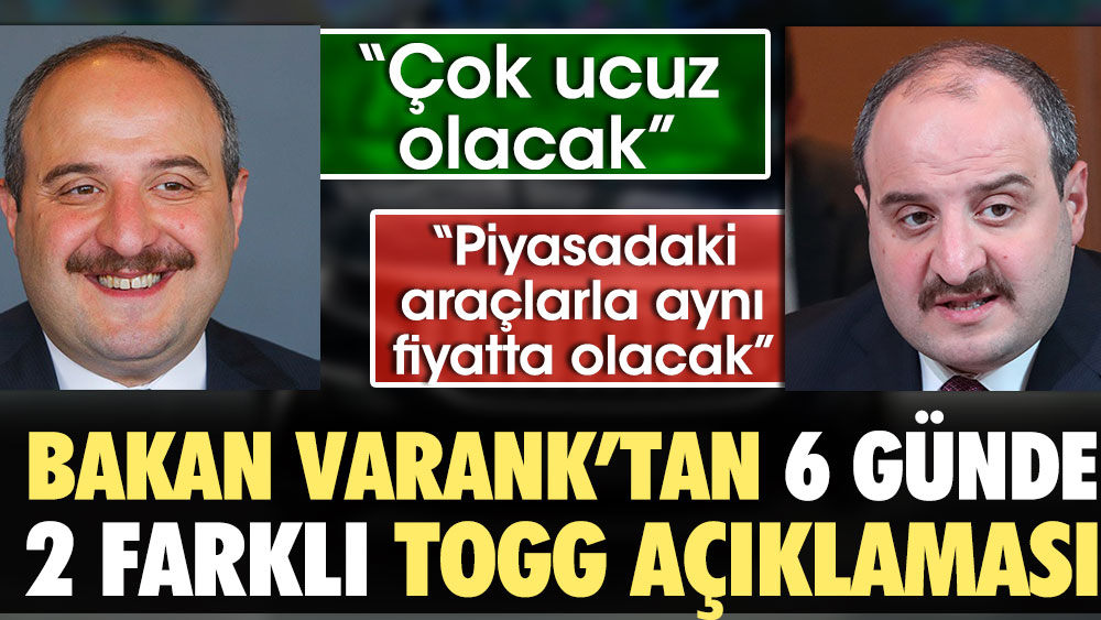 Bakan Varank'tan TOGG'un fiyatıyla ilgili 6 günde 2 farklı açıklama