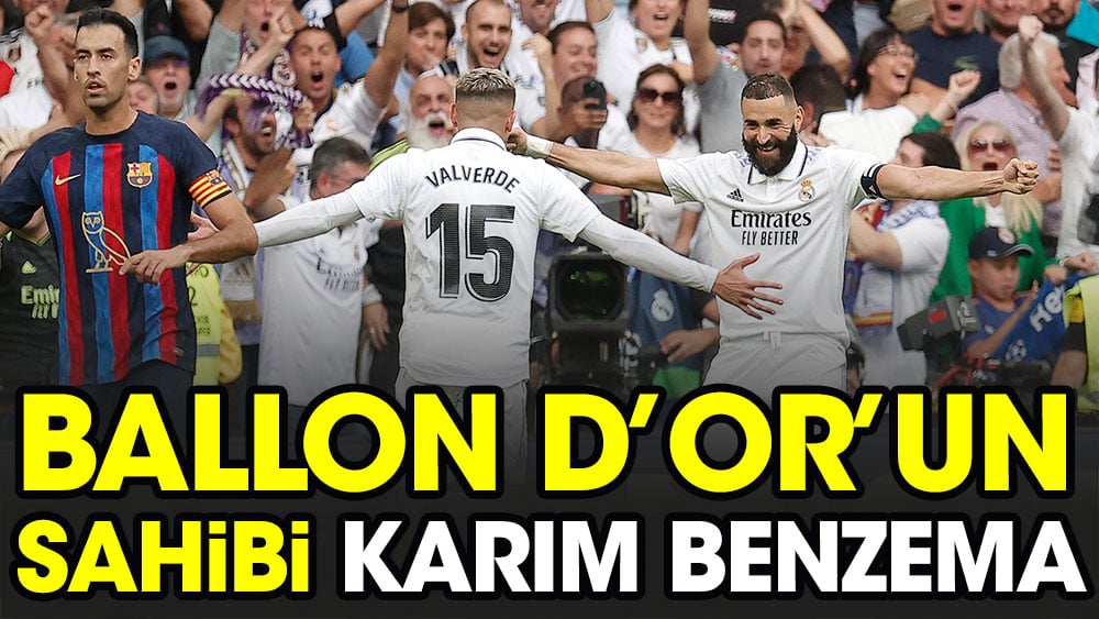 Ballon d'Or sahibini buldu. Kazanan Karim Benzema