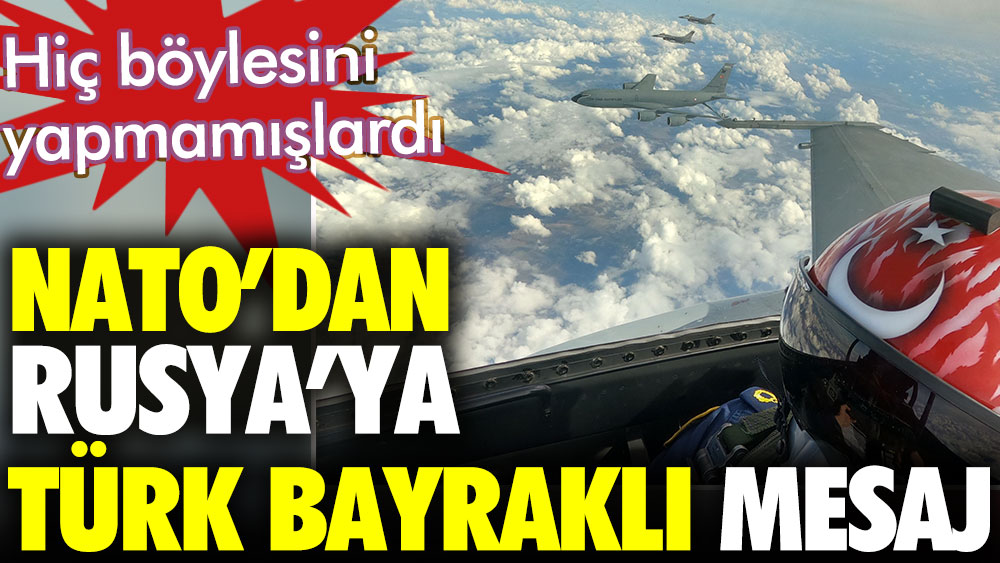 NATO Rusya'ya Türk Savaş uçaklarının fotoğrafı ile mesaj gönderdi. Hiç böylesini yapmamışlardı. Pilotun kaskına Türk Bayrağı yansıttılar
