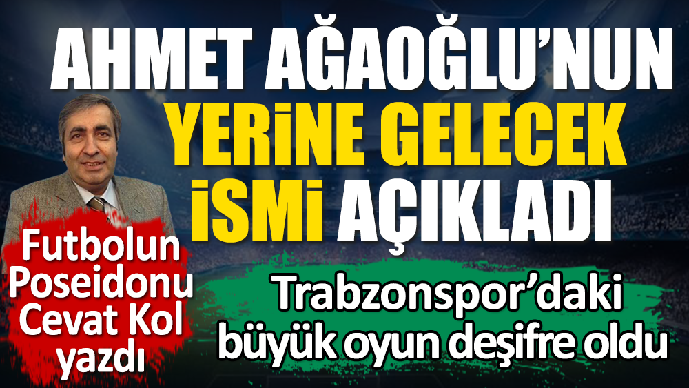 Trabzonspor'daki büyük oyun