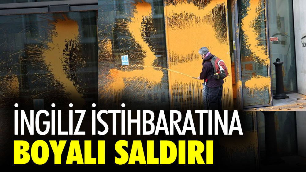 İngiliz istihbaratına boyalı saldırı