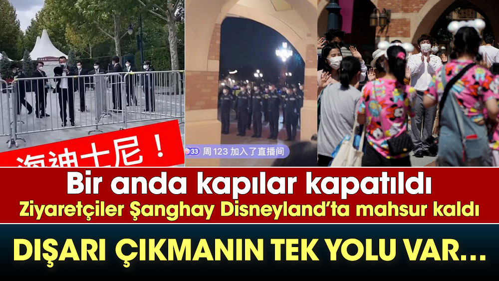 Bir anda kapılar kapatıldı. Ziyaretçiler Şanghay Disneyland’ta mahsur kaldı. Dışarı çıkmanın tek yolu var…