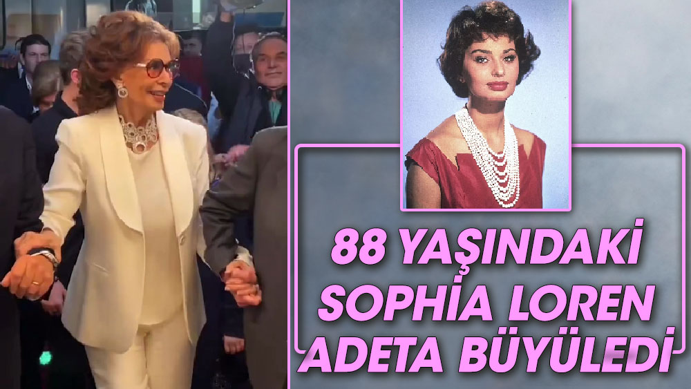 88 yaşındaki Sophia Loren adeta büyüledi